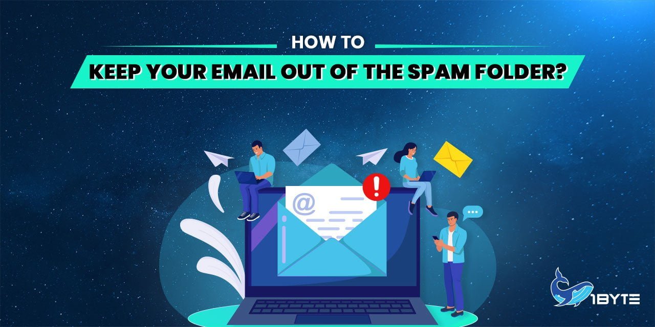 How to Keep Your Email Out of the Spam Folder?