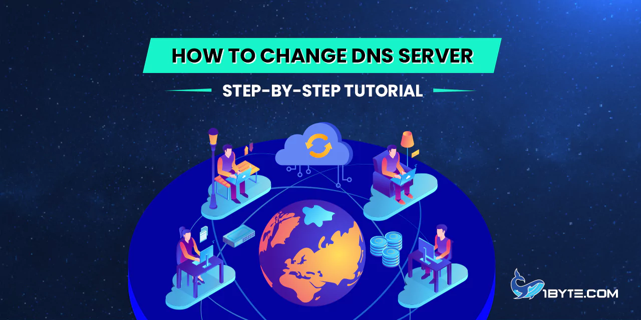 How to Change DNS Server: Step-by-Step Tutorial